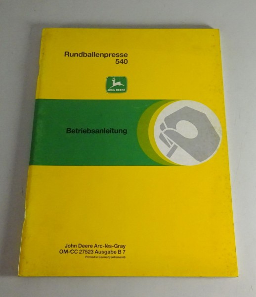 Betriebsanleitung / Handbuch John Deere Rundballenpresse 540