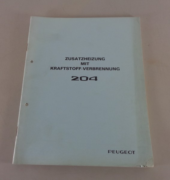 Werkstatthandbuch Peugeot 204 Standheizung mit Kraftstoffverbrennung