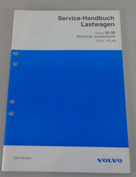 Werkstatthandbuch Volvo LKW FL10 Motor D10 Teile auswechseln von 1995