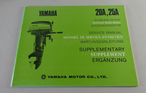 Ergänzung zur Wartungsanleitung Yamaha Außenborder 20A / 25A Stand 04/1973