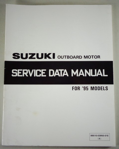 Service Data & Technical Specifications Suzuki Outboard Motor for 1995 Models