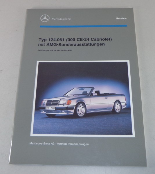 Werkstatthandbuch Einführung Mercedes Benz W124 300 CE - 24 AMG Cabrio v. 9/1992
