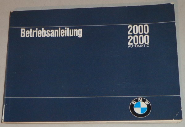 Betriebsanleitung BMW Neue Klasse 2000 / 2000 Automatic Stand 07/1969