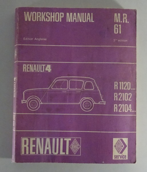 Workshop Manual Renault R4 R1120 / R2102 etc. Stand 01/1968