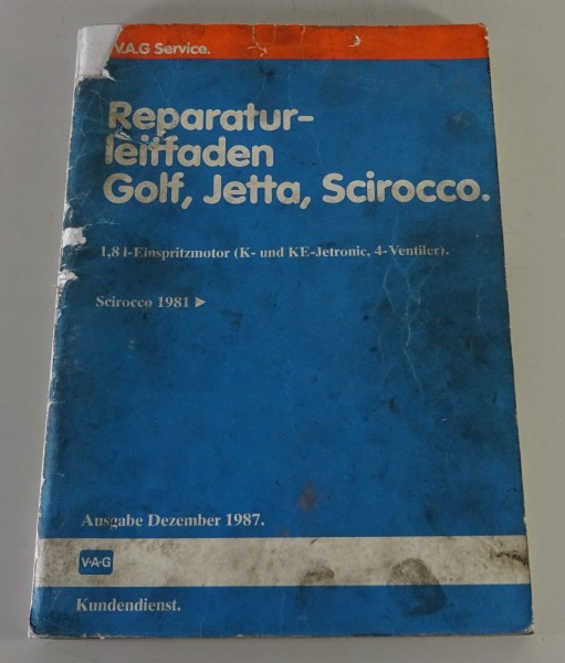 Werkstatthandbuch VW Scirocco II GTI Typ 53b 1,8l Einspritzmotor 12/1987