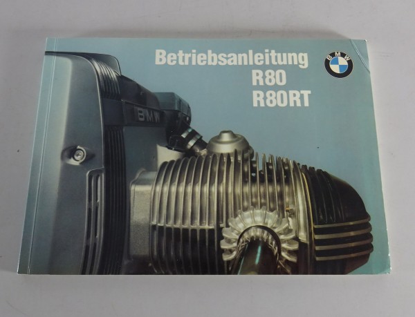 Betriebsanleitung / Handbuch BMW Motorrad R 80 / R 80 RT 09/1984