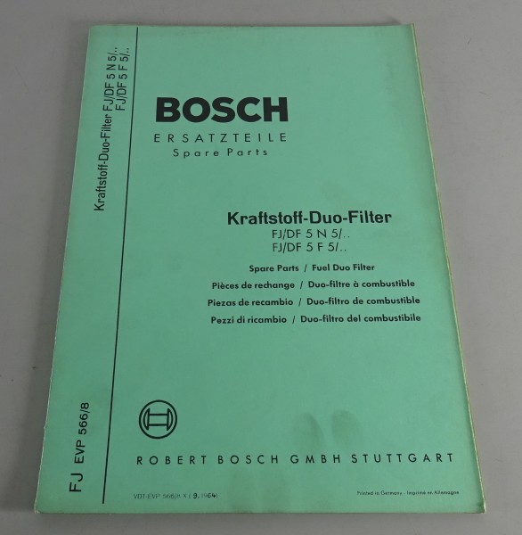 Teilekatalog Bosch Kraftstoff-Duo-Filter FJ/DF 5 N 5 / FJ/DF 5 F 5 Stand 09/1964