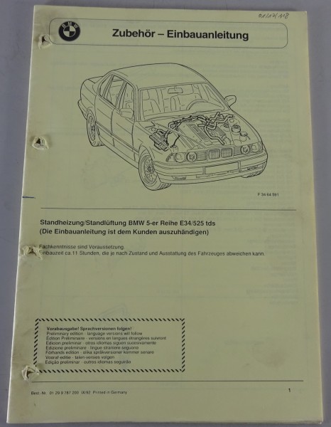 Einbauanleitung BMW 5er Reihe E34 525 Standheizung / Standlüftung Stand 09/1992