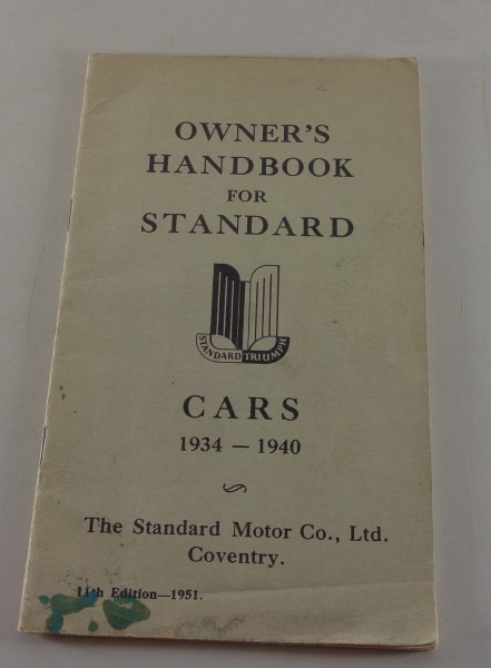 Betriebsanleitung / Owner's Manual Standard Triumph Modelle 1934-1940 Stand 1951