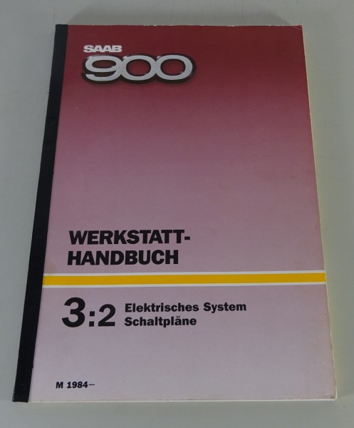 Werkstatthandbuch Saab 900 Elektrische Anlage Schaltpläne Modell ab 1984-ab 1986