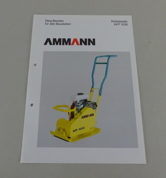 Prospektblatt / Broschüre Ammann Rüttelplatte AVP 1030