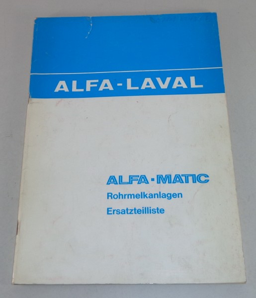 Teilekatalog Alfa Laval Rohrmelkanlagen Alfa Matic