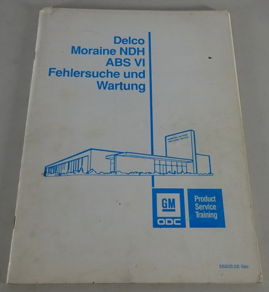 Schulungsunterlage ABS VI Fehlersuche / Wartung Pontiac / Oldsmobile / Buick