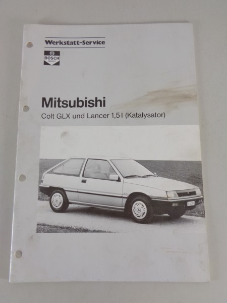 Werkstatthandbuch von Bosch für Mitsubishi Colt GLX & Lancer 1,5 Liter von 1987