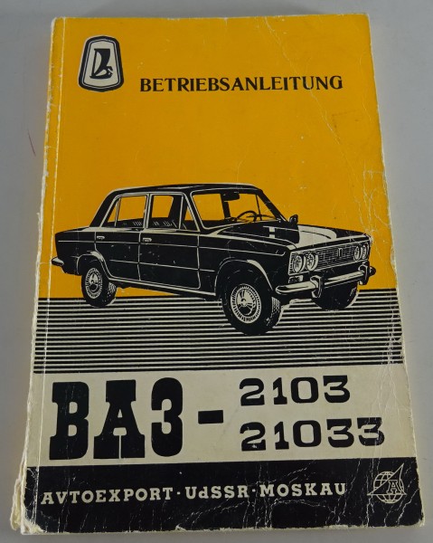 Betriebsanleitung / Handbuch Lada 1500 / 1300 Limousine VAZ 2103 / VAZ 20133