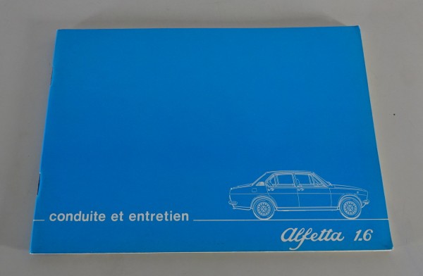 Conduite et Entretien / Manuel Alfa Romeo Alfetta 1.6 Etat 02/1976