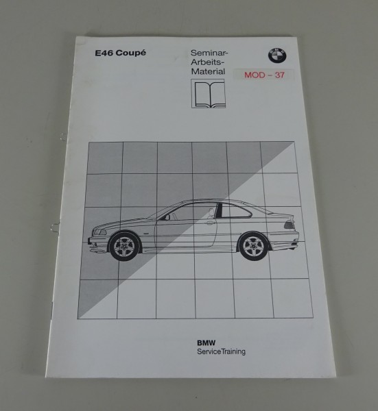 Schulungsunterlage Seminar BMW E46 3er 318i 320i 323i 328i Coupé Stand 08/1998