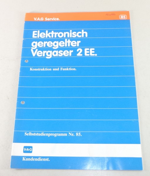 SSP 85 Vergaser 2EE Selbstudienprogramm Konstruktion & Funktion Stand 11/1986