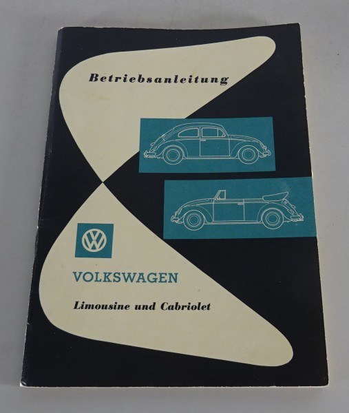 Betriebsanleitung Handbuch Volkswagen VW Käfer Limousine und Cabriolet, 08/1961