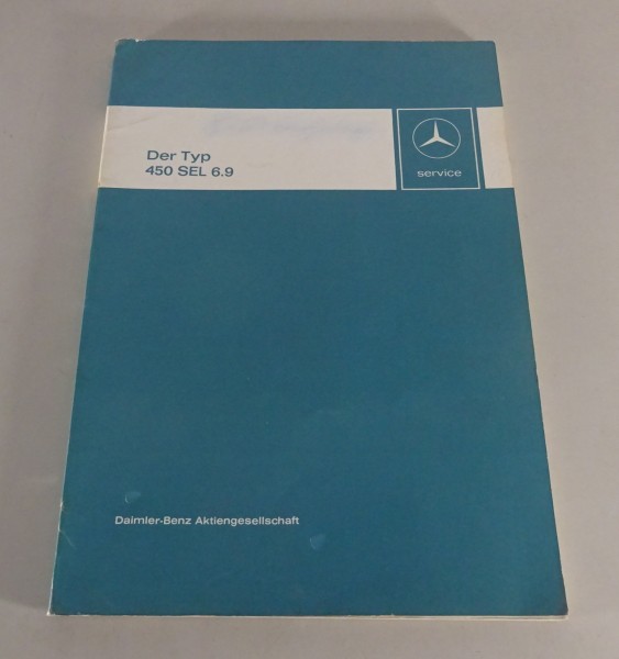 Werkstatthandbuch Mercedes Benz W116 450 SEL 6.9 ab Baujahr 1975