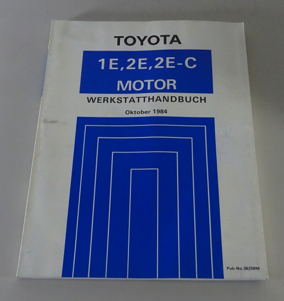 Werkstatthandbuch Toyota Motor 1E / 2E / 2E-C in Starlet / Corolla Stand 10/1984