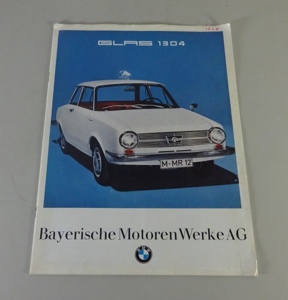 Prospekt / Broschüre Glas / BMW 1304 CL inkl. Cabrio Stand 02/1967