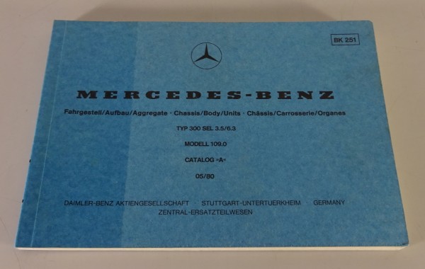 Bildkatalog Teilekatalog Mercedes Benz W109 300 SEL 3,5 / 6,3 Stand 05/1980