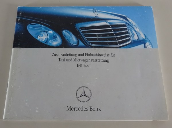 (Zusatz-) Betriebsanleitung Mercedes Benz E-Klasse W211 Taxi/Mietwagen von 2008