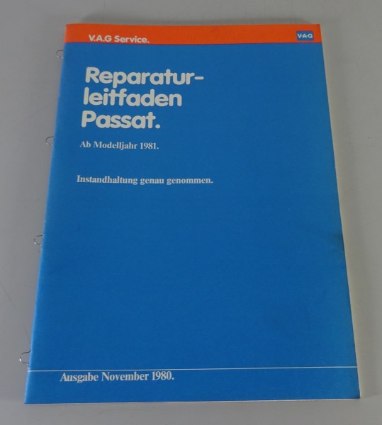 Werkstatthandbuch Instandhaltung genau genommen VW Passat B2 Typ 32b von 11/1980
