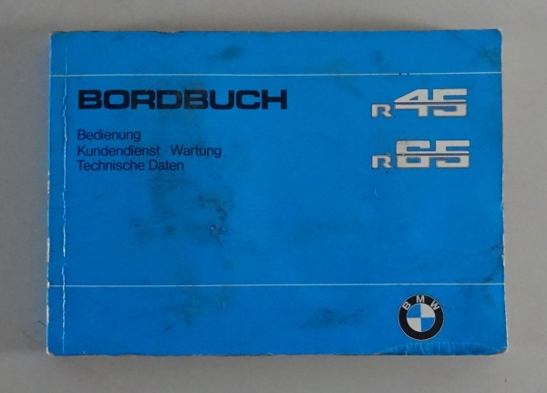 Betriebsanleitung / Handbuch BMW Motorrad R 45 / R 65 - Stand 06/1978