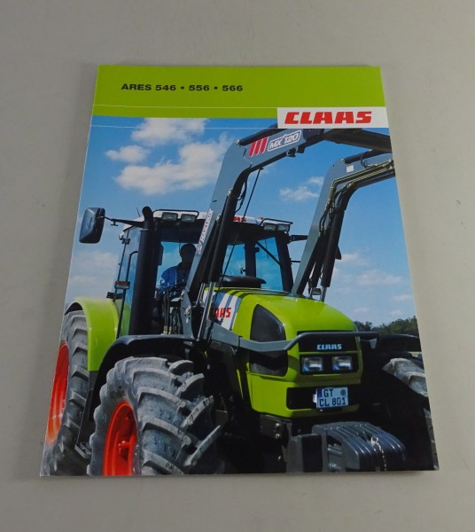 Prospekt / Broschüre Claas Traktor Ares 546 / 556 / 566 Stand 09/2003