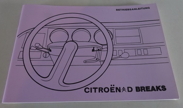 Betriebsanleitung Citroen DS 20 / 23 / Break / Familiale (Nachdruck) Stand 1974