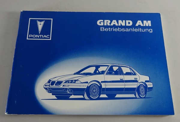 Betriebsanleitung / Handbuch Pontiac Grand Am Stand 1993 auf Deutsch