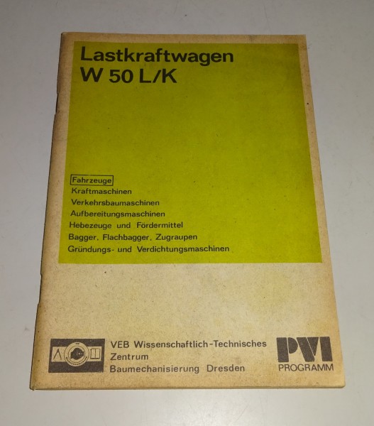 Instandsetzungsanleitung und Wartungshandbuch LKW IFA W 50 L / K Stand 08/1983