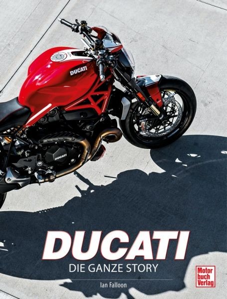 Bildband: Ducati - Die ganze Story