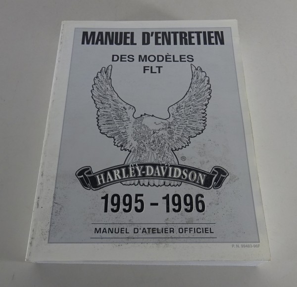 Manuel d'atelier Harley Davidson FLT modèles 1995 - 1996 Version 04/1996