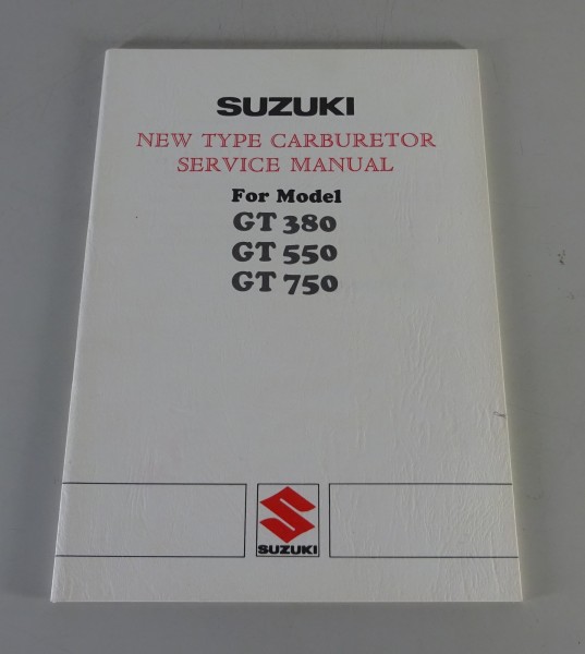 Werkstatthandbuch Suzuki Vergaser Typ BS u. VM für GT 380, GT 550, GT 750 | 1974
