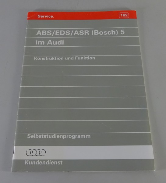 SSP Selbststudienprogramm 162 Audi ABS EDS ASR Bosch 5 Audi A6 C4 Funktion