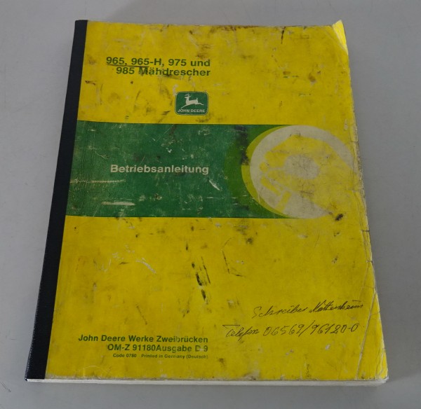 Betriebsanleitung / Handbuch John Deere Mähdrescher 965 / 965-H / 975 / 985