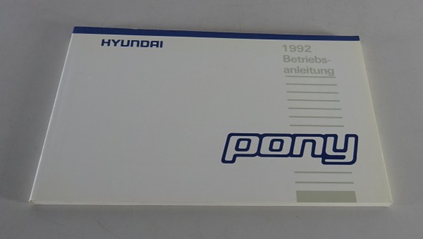 Betriebsanleitung / Handbuch Hyundai Pony Stand 08/1991