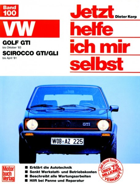 VW Golf GTI (bis 10/83) VW Scirocco GTI/GLI (bis 4/81)