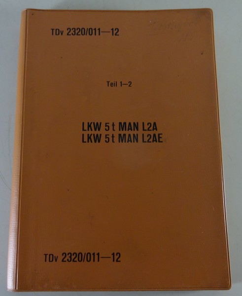 Betriebsanleitung / Handbuch TDv MAN 630 L2A + L2AE Bundeswehr 5-t Stand 11/1963