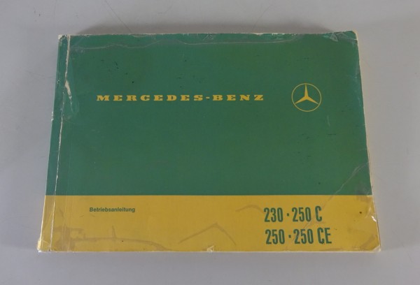 Betriebsanleitung Mercedes-Benz /8 W114 230 / 250 C / 250 / 250 CE Stand 12/1970