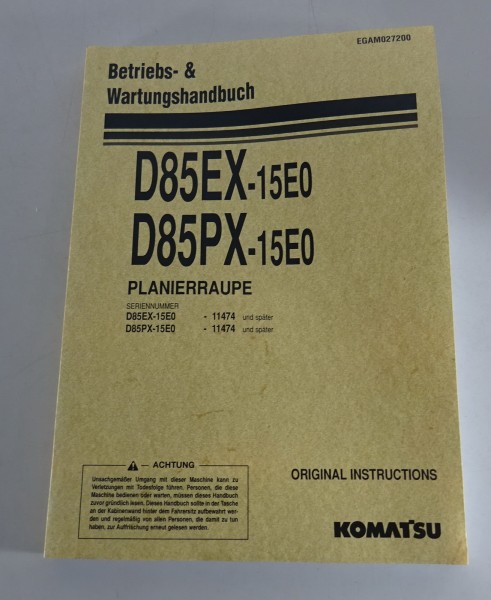 Betriebsanleitung / Handbuch Komatsu Planierraupe D85EX / PX-15E0 von 07/2008