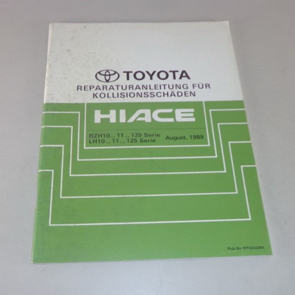 Werkstatthandbuch Toyota Hiace / Hiace S.B.V. Karosserie von 08/1989