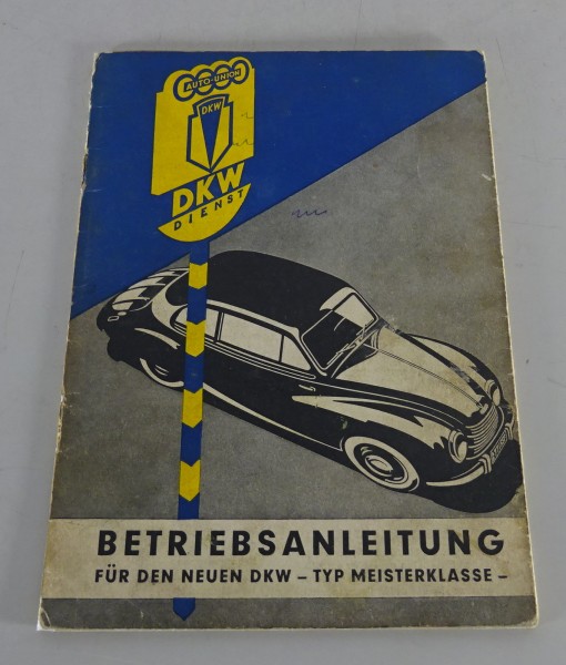 Betriebsanleitung / Handbuch DKW Meisterklasse F89 Stand 12/1952