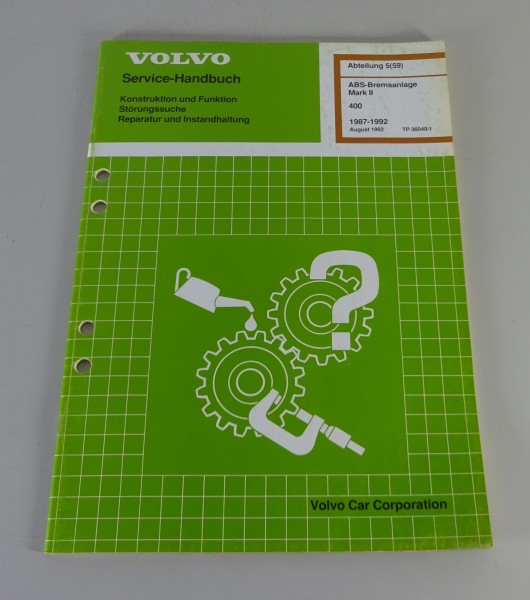 Werkstatthandbuch Volvo 440 / 460 / 480 ABS-Bremsanlage Mark II ab Baujahr 1987