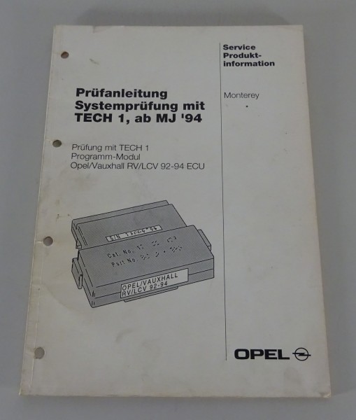 Werkstatthandbuch Prüfanleitung Opel Monterey Systemprüfung ab Modelljahr 1994