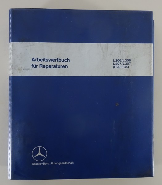 Arbeitswertbuch Mercedes-Benz Harburger Transporter L206,306 / L207,307 von 1973