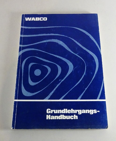 Grundlehrgang WABCO Bremsanlagen von 1977